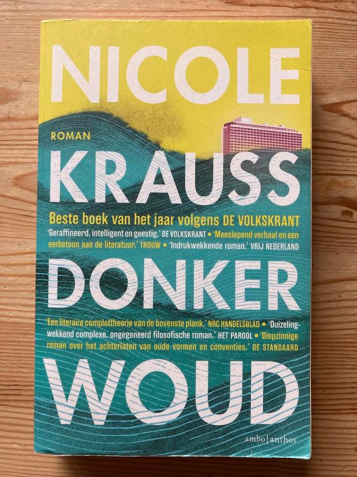Donker Woud - Nicole Krauss (Nieuwstaat), Boeken, Romans, Zo goed als nieuw, Nederland, Ophalen of Verzenden