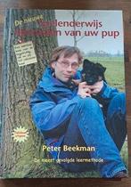 P. Beekman - De nieuwe spelenderwijs opvoeden van uw pup, Ophalen of Verzenden, Zo goed als nieuw, P. Beekman, Honden