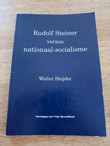 Rudolf Steiner
versus
nationaal-socialisme
Walter Heijder beschikbaar voor biedingen