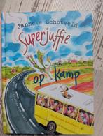 Superjuffie op kamp - Janneke Schotveld, Ophalen of Verzenden, Gelezen, Janneke Schotveld, Fictie algemeen