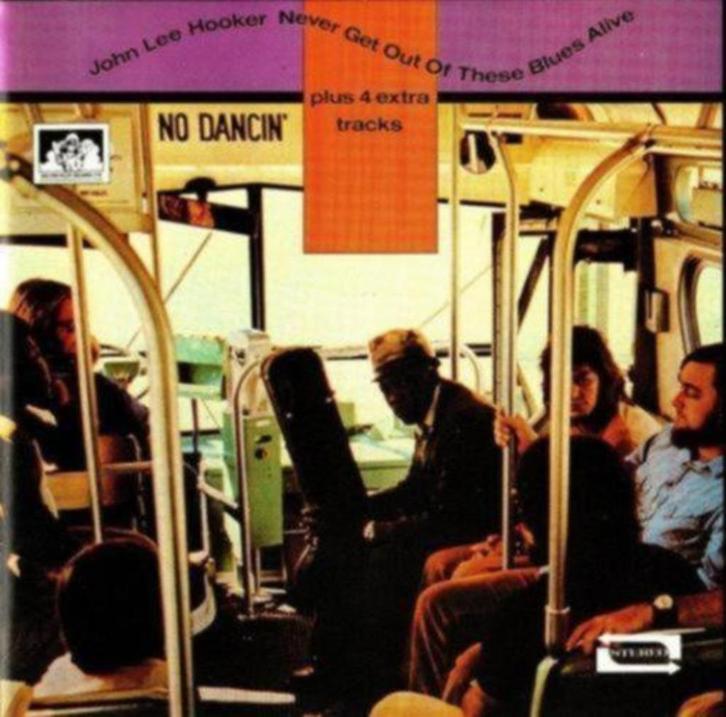 CD: John Lee Hooker – Never Get Out Of These Blues Alive, Cd's en Dvd's, Cd's | Jazz en Blues, Zo goed als nieuw, Jazz, 1980 tot heden