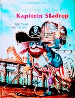 De Verborgen Schat Van Kapitein Sladrop, Gelezen, Fictie algemeen, Jongen of Meisje, Ophalen of Verzenden