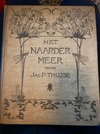 Het Naarder Meer (1912) door Jac. P. Thijsse, Antiek en Kunst, Ophalen of Verzenden