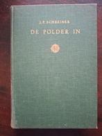 De Polder In! - Jan Schreiner - Hengelsport Boek, Ophalen of Verzenden, Gelezen, Jan Schreiner, Watersport en Hengelsport