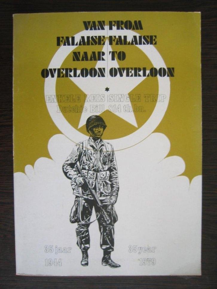 Van Falaise naar Overloon. Enkele reis, WJ Gunnewegh, Boeken, Oorlog en Militair, Zo goed als nieuw, Algemeen, Tweede Wereldoorlog