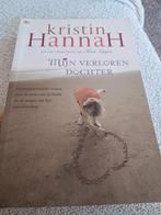Mijn Verloren Dochter - Kristin Hannah, Ophalen of Verzenden, Gelezen, Kristin Hannah, Nederland