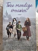 Twee moedige vrouwen - Diney Costeloe, Ophalen of Verzenden, Zo goed als nieuw, Diney Costeloe, Nederland