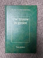 Ds. Th. van Stuijvenberg - Uw trouw is groot, Ophalen of Verzenden, Zo goed als nieuw, Christendom | Protestants