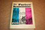 Die Pariser Kommune von 1871 (Commune van Parijs), Boeken, Geschiedenis | Wereld, Gelezen, Ophalen of Verzenden