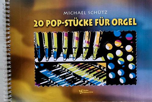 Michael Schütz - 20 Pop-Stücke für Orgel - Nieuw, Muziek en Instrumenten, Bladmuziek, Zo goed als nieuw, Thema, Populair, Orgel