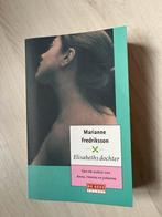 Marianne Fredriksson - Elisabeths dochter, Ophalen of Verzenden, Zo goed als nieuw, Marianne Fredriksson