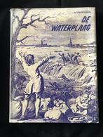 De Waterplaag - dijkdoorbraken achter Rijn en IJssel, Ophalen of Verzenden, 20e eeuw of later, Gelezen