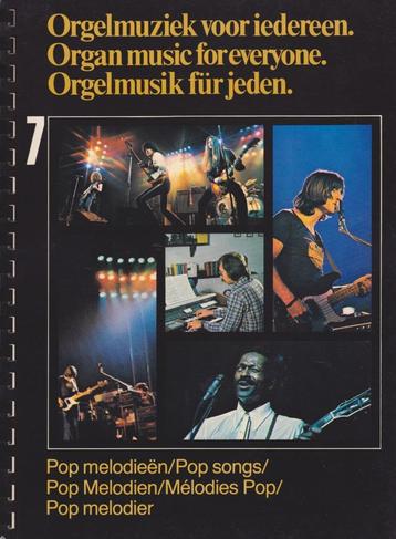 ORGELMUZIEK VOOR IEDEREEN - Pop Melodieen - DEEL 7 beschikbaar voor biedingen