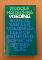 Rudolf Hauschka - Voeding: Schets van een voedingsleer, Boeken, Gezondheid, Dieet en Voeding, Ophalen of Verzenden, Gelezen