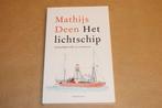 Het Lichtschip — Zeemansnovelle — Mathijs Deen, Ophalen of Verzenden, Zo goed als nieuw