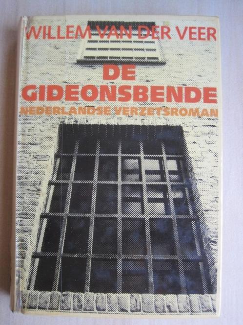 457 - De Gideonsbende - Willem van der Veer, Boeken, Romans, Zo goed als nieuw, Nederland, Ophalen of Verzenden