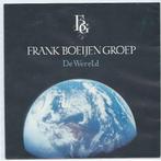 Frank Boeijen Groep- De Wereld, Cd's en Dvd's, Vinyl Singles, Verzenden, Zo goed als nieuw, 7 inch, Nederlandstalig