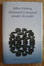 Niemand is iemand zonder de ander - Jeffrey Wijnberg hc/so, Boeken, Sociale psychologie, Jeffrey Wijnberg, Ophalen of Verzenden