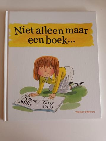 Jeanne Willis Tony Ross - Niet alleen maar een boek...