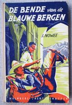 J Nowee Arendsoog deel 5 De Bende van de Blauwe Bergen 3e dr, Boeken, Ophalen of Verzenden, Gelezen