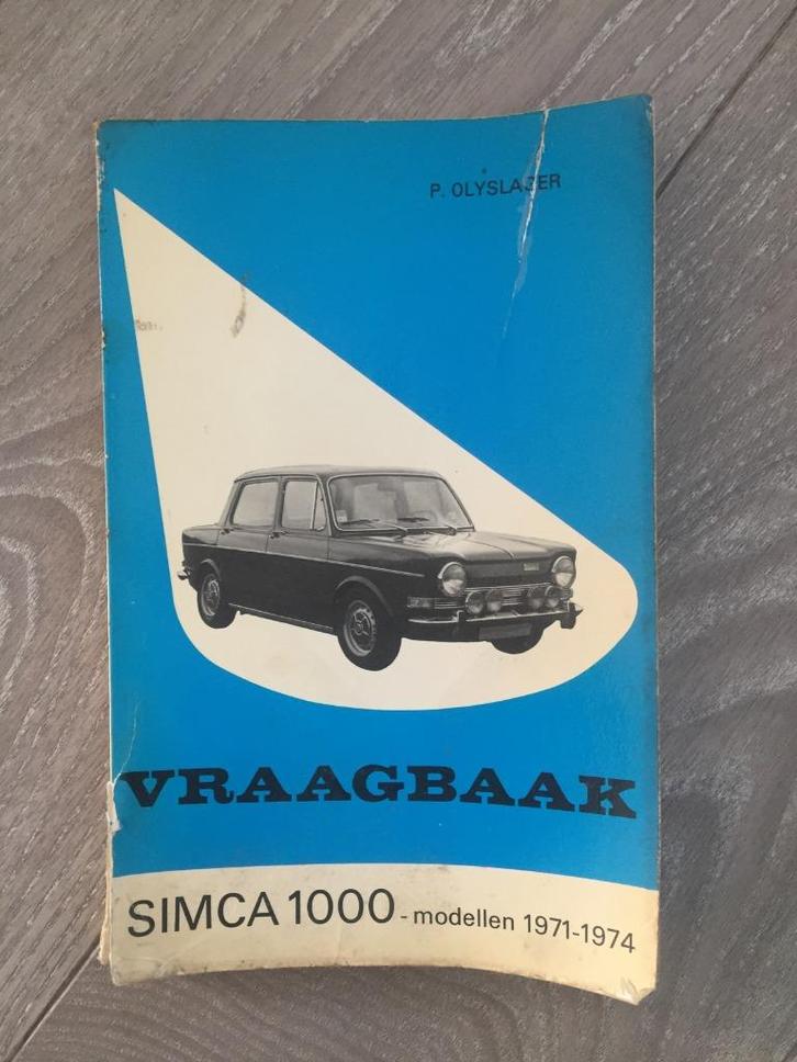 Vraagbaak Simca 1000 1971-1974 P. Olyslager, Auto diversen, Handleidingen en Instructieboekjes, Ophalen of Verzenden