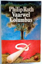Philip Roth - Vaarwel Columbus, Boeken, Ophalen of Verzenden, Gelezen, Amerika