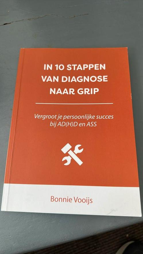 Bonnie Vooijs - In 10 stappen van diagnose naar grip, Boeken, Overige Boeken, Zo goed als nieuw, Ophalen of Verzenden