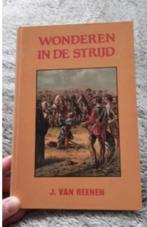 Wonderen in de strijd j. Van reenen, Ophalen of Verzenden, Zo goed als nieuw, Christendom | Protestants