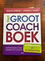 Sasja Dirkse - Het Groot Coachboek, Ophalen of Verzenden, Sasja Dirkse; Angela Talen, Zo goed als nieuw