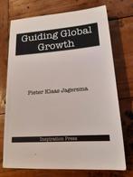 Guiding Global Growrh - Pieter Klaas Jagersma, Ophalen of Verzenden, Zo goed als nieuw, Management
