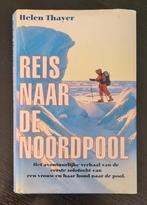 Reis naar de noordpool, Helen Thayer, Verzenden, Zo goed als nieuw, Nederland, Helen Thayer