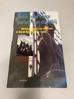 Indie een verre oorlog van dichtbij, Boeken, Oorlog en Militair, Ophalen of Verzenden, Tweede Wereldoorlog, Gelezen