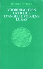 Rudolf Steiner Voordrachten over het evangelie volgens Lukas, Gelezen, Spiritualiteit algemeen, Overige typen, Ophalen of Verzenden