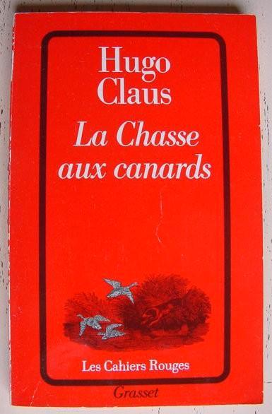 Hugo Claus- La chasse aux canards, Boeken, Taal | Frans, Zo goed als nieuw, Fictie, Ophalen of Verzenden