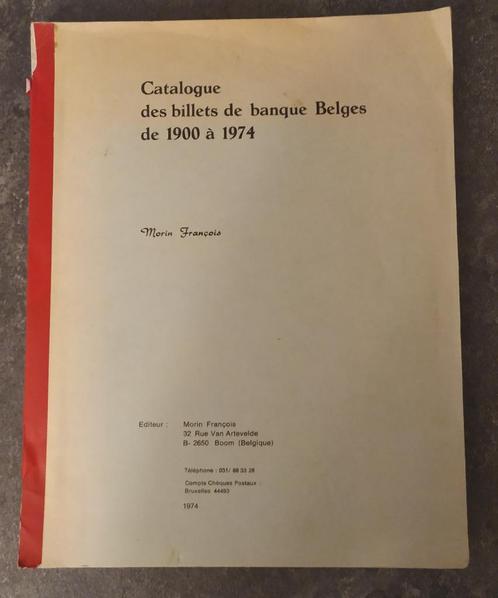 Catalogue des billets de banque Belges de 1900 à 1974-Morin, Postzegels en Munten, Munten en Bankbiljetten | Toebehoren, Boek of Naslagwerk
