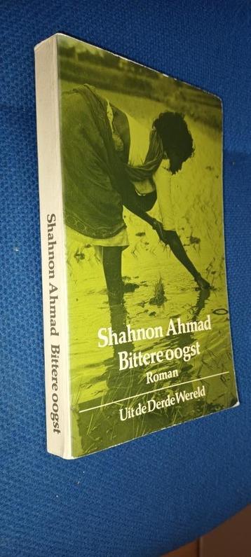 	Ahmad, Shahnon-	Bittere oogst (Uit de Derde Wereld) beschikbaar voor biedingen