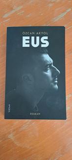 Eus - Özcan Akyol (Roman), Ophalen of Verzenden, Zo goed als nieuw, Özcan Akyol, Nederland