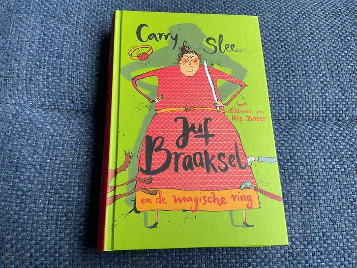 Carry Slee - Juf Braaksel en de magische ring, Boeken, Kinderboeken | Jeugd | onder 10 jaar, Zo goed als nieuw, Fictie algemeen