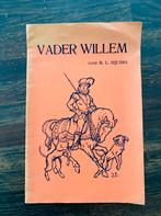 Vader Willem Oud Geschiedenisboek - Nederland, Ophalen of Verzenden, 20e eeuw of later, Gelezen