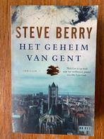Steve Berry - Het geheim van Gent, Steve Berry, Ophalen of Verzenden, Zo goed als nieuw, Nederland