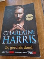 zo goed als dood, Boeken, Gelezen, Charlaine Harris, Ophalen of Verzenden, Nederland