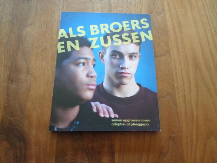 Als broers en zussen - In een adoptie- of pleeggezin, Boeken, Psychologie, Nieuw, Ophalen of Verzenden
