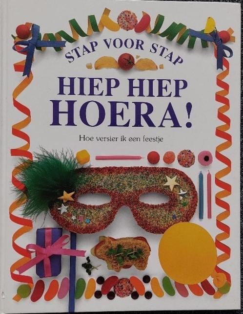 Stap-voor-Stap Hiep Hiep Hoera!, Boeken, Kinderboeken | Jeugd | onder 10 jaar, Zo goed als nieuw, Ophalen of Verzenden