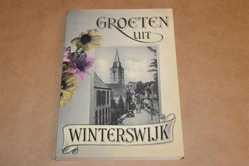 Groeten uit Winterswijk — Oude Ansichten — Deel 1 beschikbaar voor biedingen