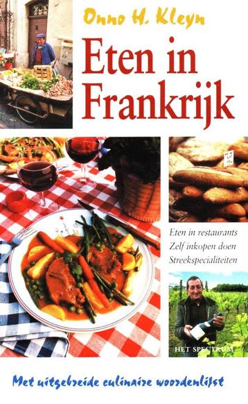 Eten In Frankrijk - Onno H. Kleyn / 9789027472182  