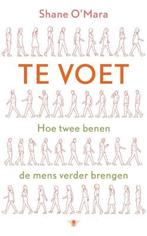 Te Voet, pleidooi voor lopen [N806.1906]1, Ophalen, Nieuw, Shane O'Mar