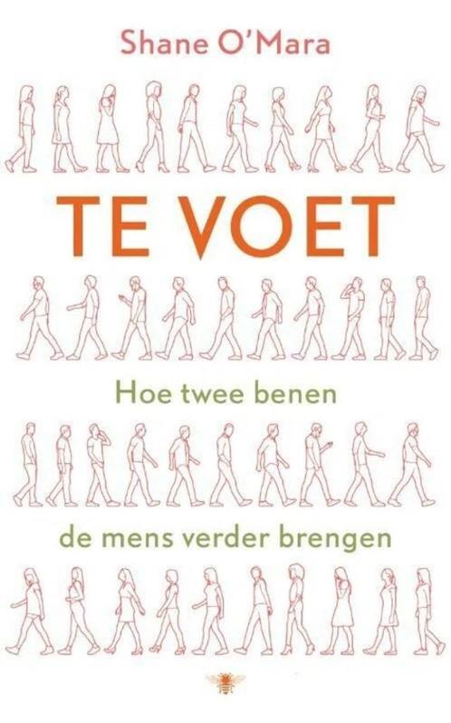 Te Voet, pleidooi voor lopen [N806.1906]1, Boeken, Advies, Hulp en Training, Nieuw, Ophalen