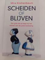 Mira Kirhenbaum - Scheiden of blijven, Ophalen of Verzenden, Zo goed als nieuw, Mira Kirhenbaum