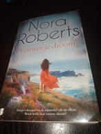 Nora Roberts Verover je droom, Ophalen of Verzenden, Zo goed als nieuw, Nederland