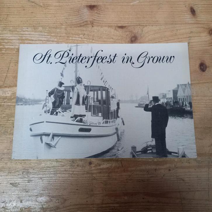 Boekje St. Piterfeest Grouw (Zwarte Piet), Boeken, Geschiedenis | Stad en Regio, Gelezen, Ophalen of Verzenden